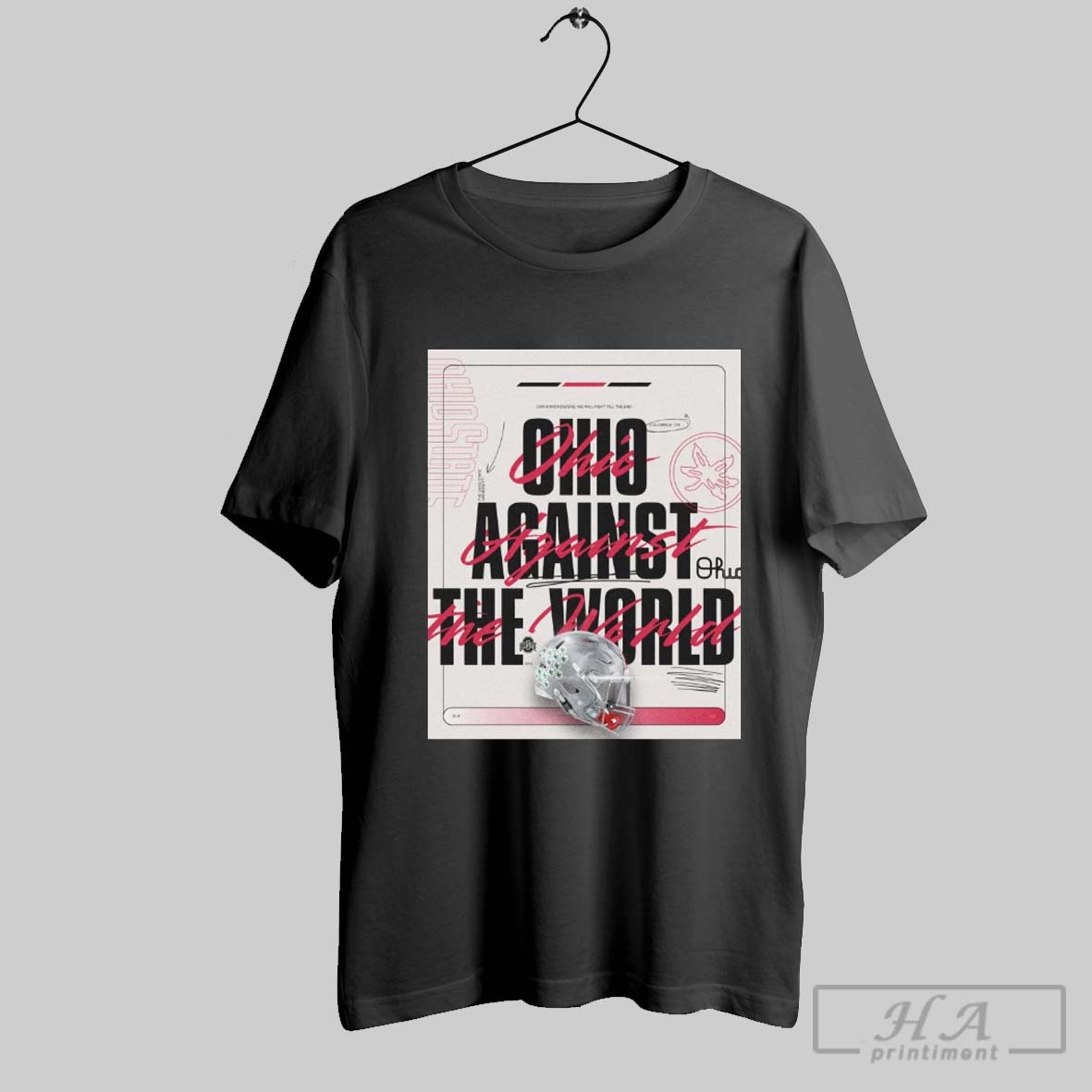 Official Ohio State Buckeyes Ohio Against The World Our Honor Defend We Will Fight Till The End Columbus Oh Poster T Shirt
