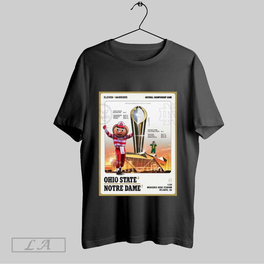 Official Ohio State Vs Notre Dame National Championship Game Eleven Warriors 1 20 25 Atlanta Ga Mascot Poster T Shirt