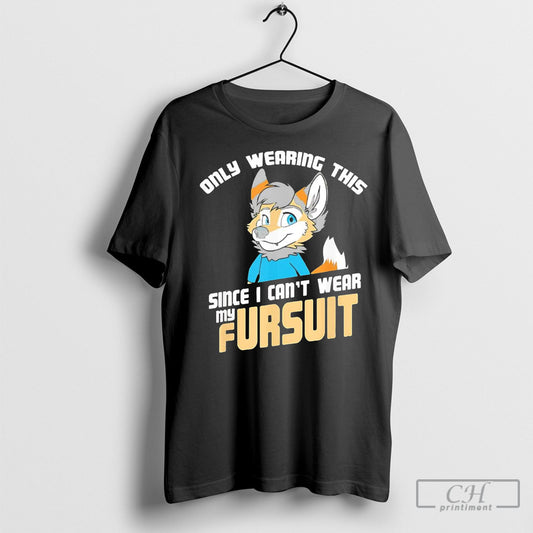 Official Only Wearing This Since I Cant Wear My Fursuit Shirt Poster Ornaments