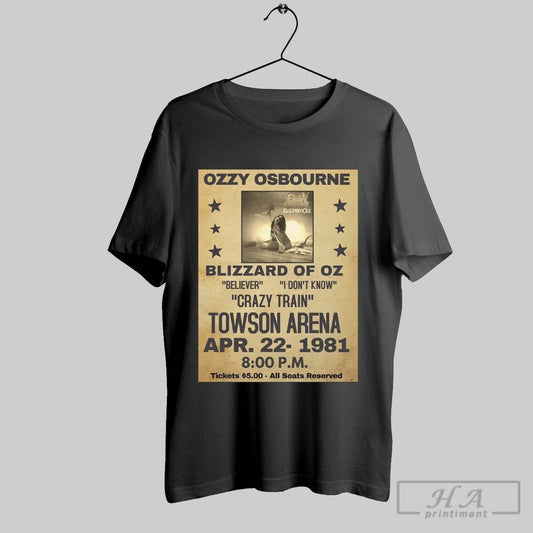 Official Ozzy Osbourne Blizzard Of Oz Towson Arena Apr 22 1981 Believer I Dont Know Crazy Train Poster T Shirt