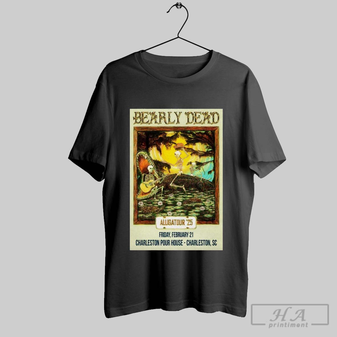 Official Poster Bearly Dead Charleston Pour House Charleston Sc Feb 21 2025 T Shirt