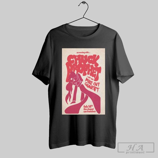 Official Poster Chuck Prophet The Chapel In San Francisco Ca Feb 14 2025 T Shirt