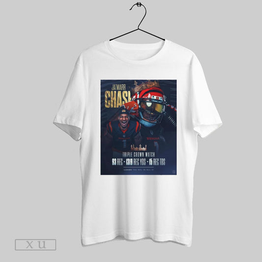 Official Poster Cincinnati Bengals Jamarr Chase Triple Crown Watch 93 Rec 1319 Rec Yds 15 Rec Tds Leads The Nfl Football In All 3 T Shirt Sweatshirt T Shirt