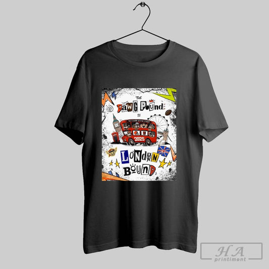 Official Poster Cleveland Browns The Dawg Pound Nfl Football London Bound Tottenham Hotspur Stadium 2025 Painting T Shirt