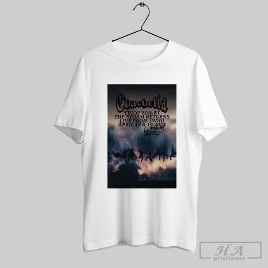 Official Poster Coachella Scott The Storm Returns Live From Indio April 12 And 19 2025 T Shirt