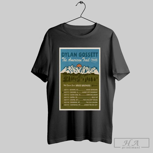 Official Poster Dylan Gossett The American Trail Tour 2025 With Special Guest Kruse Brothers Festival T Shirt