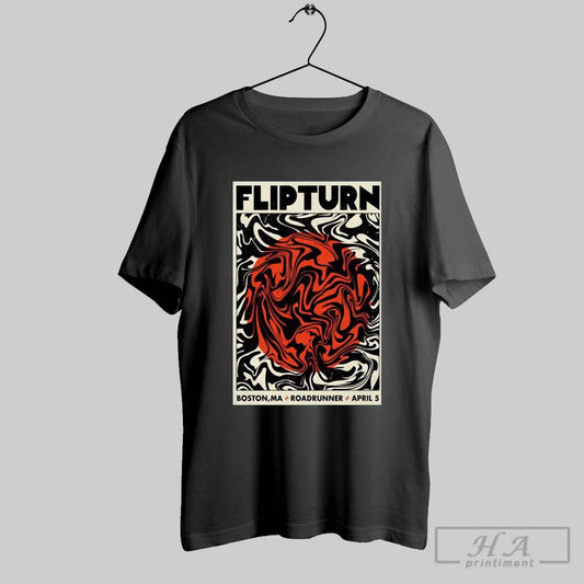 Official Poster Flipturn April 5th 2025 Roadrunner Boston Ma Event T Shirt