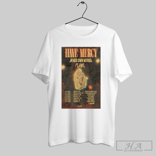 Official Poster Have Mercy In Her Own Words Flake 2025 Tour T Shirt