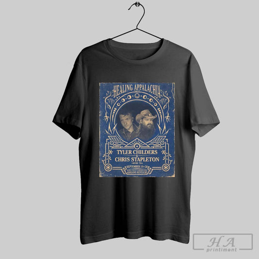 Official Poster Healing Appalachia September 19 And 20 2025 Tyler Childers And Chris Stapleton Boyd County Fairgrounds Ashland Kentucky T Shirt