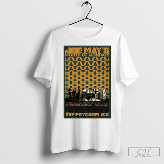Official Poster Joe May With The Psychedelics May 16 2025 Visulite Theatre In Charlotte Nc Shirt