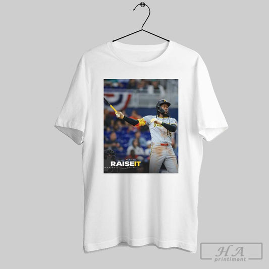 Official Poster Raised It In Miami Oneil Cruz Pittsburgh Pirates Baseball Mlb Raiseit 2025 T Shirt