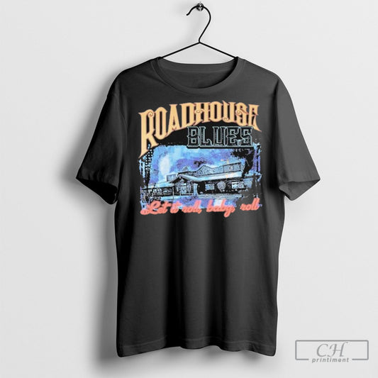Official The Doors Roadhouse Blues Let It Roll Baby Roll T Shirt Sweatshirt Poster
