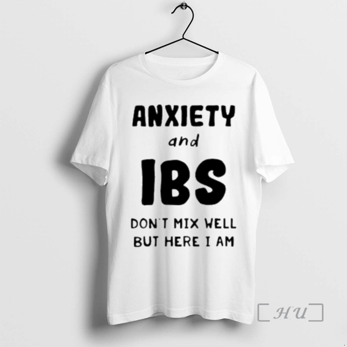 Officials Anxiety And Ibs Dont Mix Well But Here I Am Premium T Shirts Sweater Hoodie, Sweatshirt | TeeSparky.com