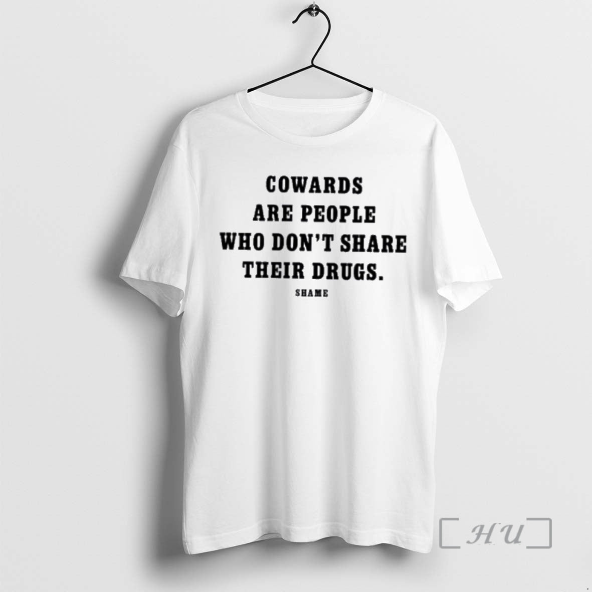 Officials Cowards Are People Who Dont Share Their Drugs T-Shirts, Hoodie, Sweatshirt | TeeSparky.com