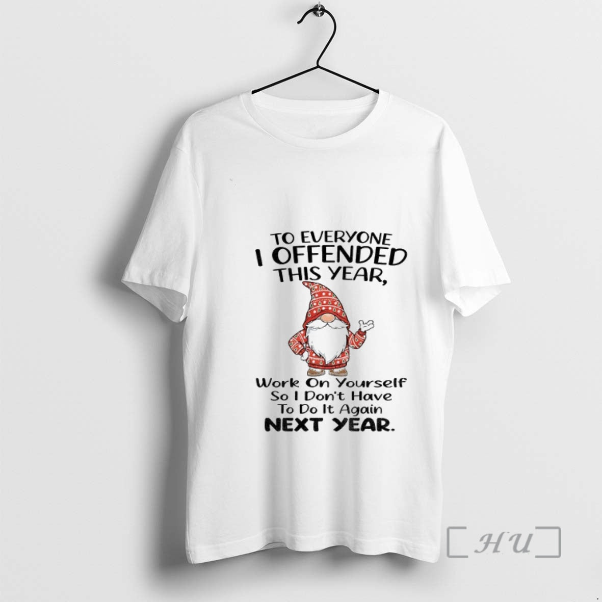 Officials Gnome To Everyone I Offended This Year Work On Yourself So I Dont Have T-Shirts, Hoodie, Sweatshirt | TeeSparky.com