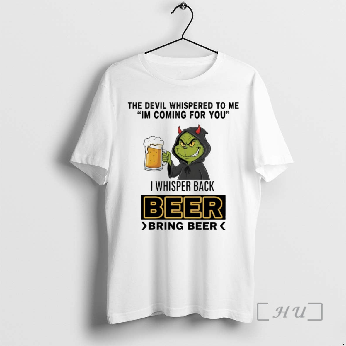 Officials Grinch The Devil Whispered To Me Im Coming For You I Whisper Back Beer T-Shirts, Hoodie, Sweatshirt | TeeSparky.com