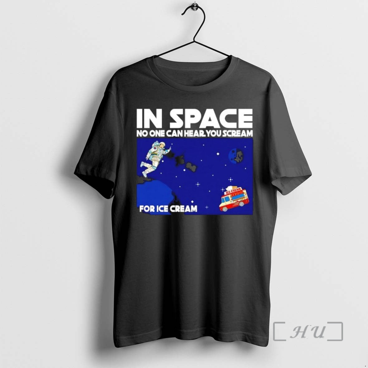 Officials In Space No One Can Hear You Scream For Ice Cream Premium T Shirts Hoodie, Sweatshirt | TeeSparky.com