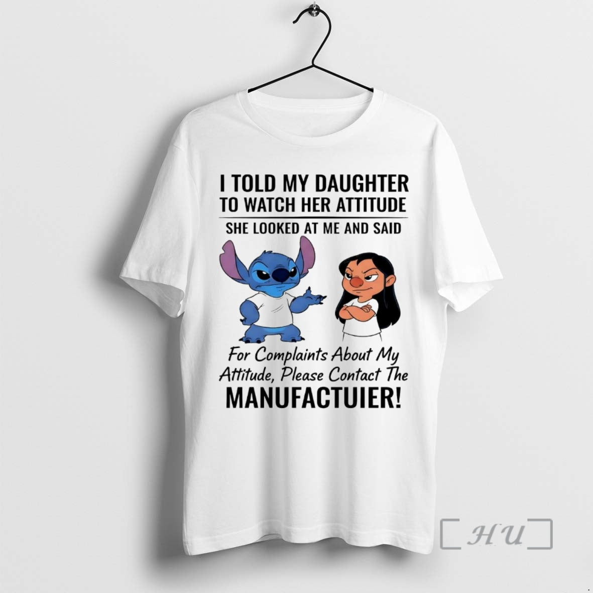 Officials Lilo Stitch I Told My Daughter Watch Her Attitude Manufacturer T-Shirts, Hoodie, Sweatshirt