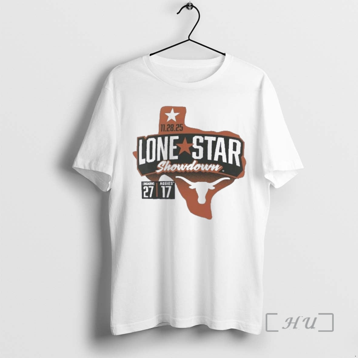 Officials Lone Star Showdown 2025 Texas Longhorns Wins Texas Am Aggies 27 17 Score Premium T-Shirts, Hoodie, Sweatshirt