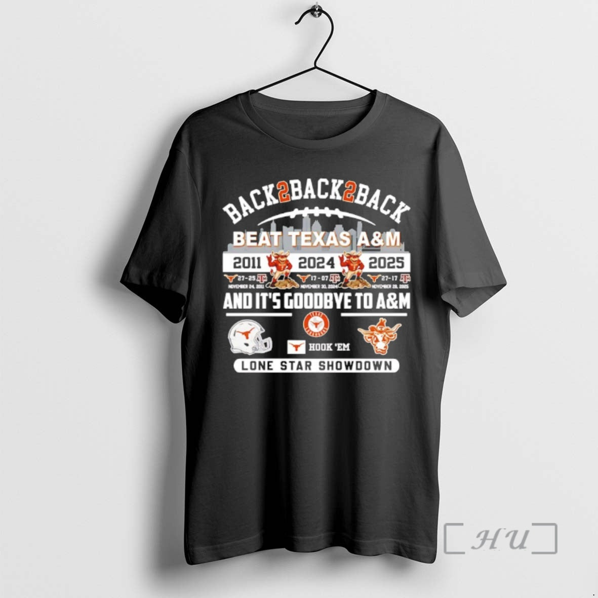 Officials Texas Longhorns Beat Texas Am Back2back2back 11 24 25 And Its Goodbye To Am T-Shirts, Hoodie, Sweatshirt