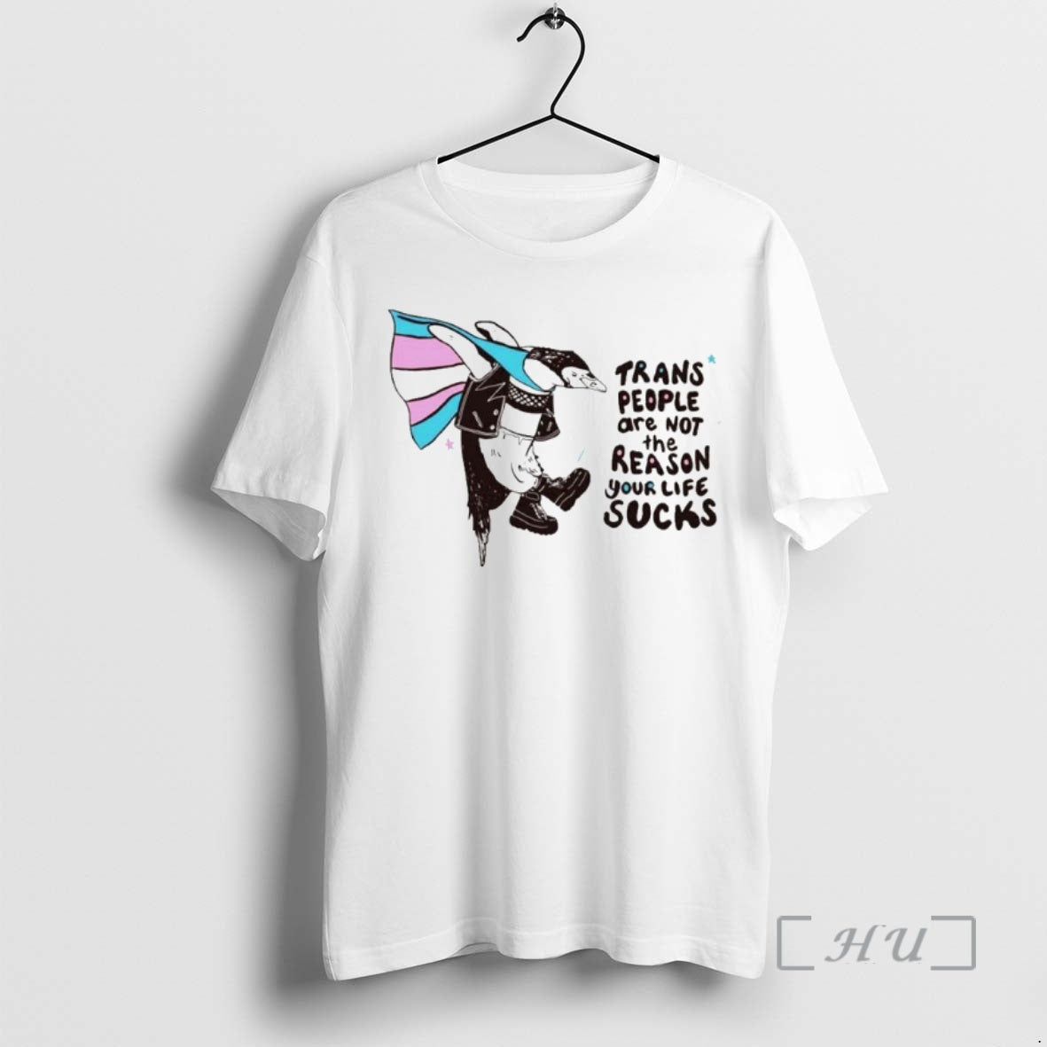 Officials Trans People Are Not Reason Your Life Sucks Penguin Pride Flag Ornaments T-Shirts, Hoodie, Sweatshirt