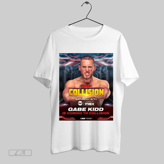Original Aew Collision Gabe Kidd Is Coming To Collision Saturday February 22 2025 Poster T Shirt Sweatshirt Tee Shirt