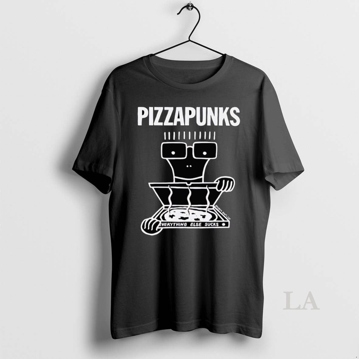 Original Pizza Punks Everything Else Sucks T-Shirts, Hoodie, Sweatshirt