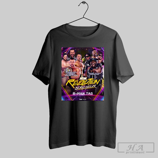 Poster Aew Revolution Zero Hour Daniel Garcia Adam Cole Vs Shane Taylor Promotions March 9 2025 T Shirt