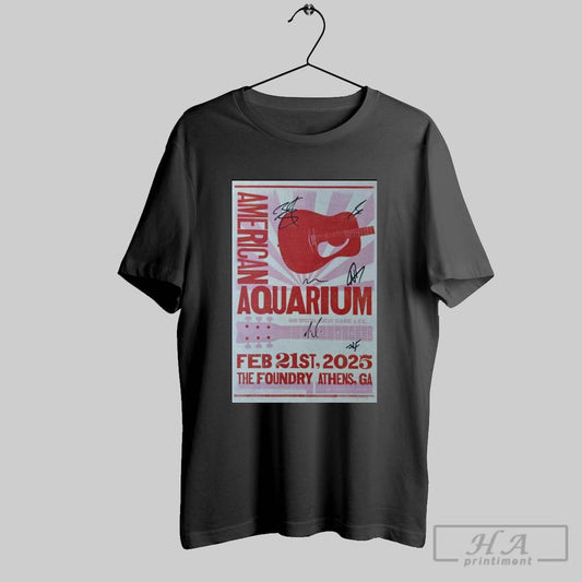Poster American Aquarium At The Foundry In Athens Ga February 21 2025 Concert Signature T Shirt