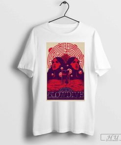 Poster SlowDive Nov 3-2024 Various Venues In Austin TX Tour T-shirt