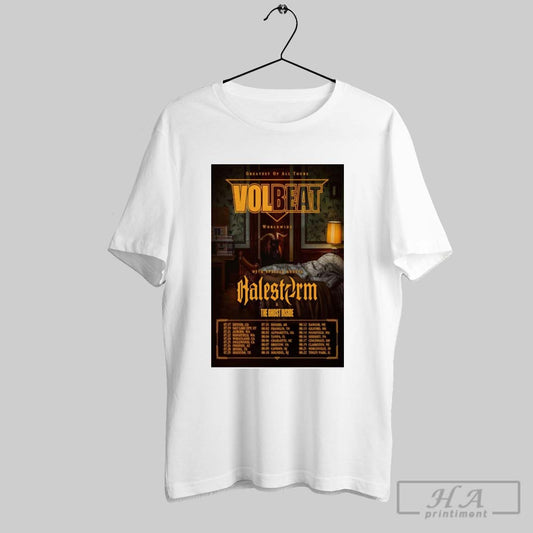 Poster Volbeat Greatest Of All Tour 2025 Worldwide With Special Guests Halestorm And The Ghost Inside T Shirt