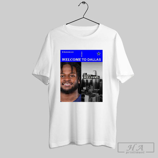 Poster Welcome To Dallas Rb Javonte Williams Dallas Cowboys Football Nfl 2025 T Shirt