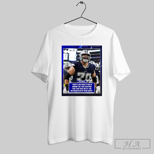 Poster Zack Martin Dallas Cowboys Nfl Theres A Deep Sense Of Pride In Knowing That I Gave Everything T Shirt