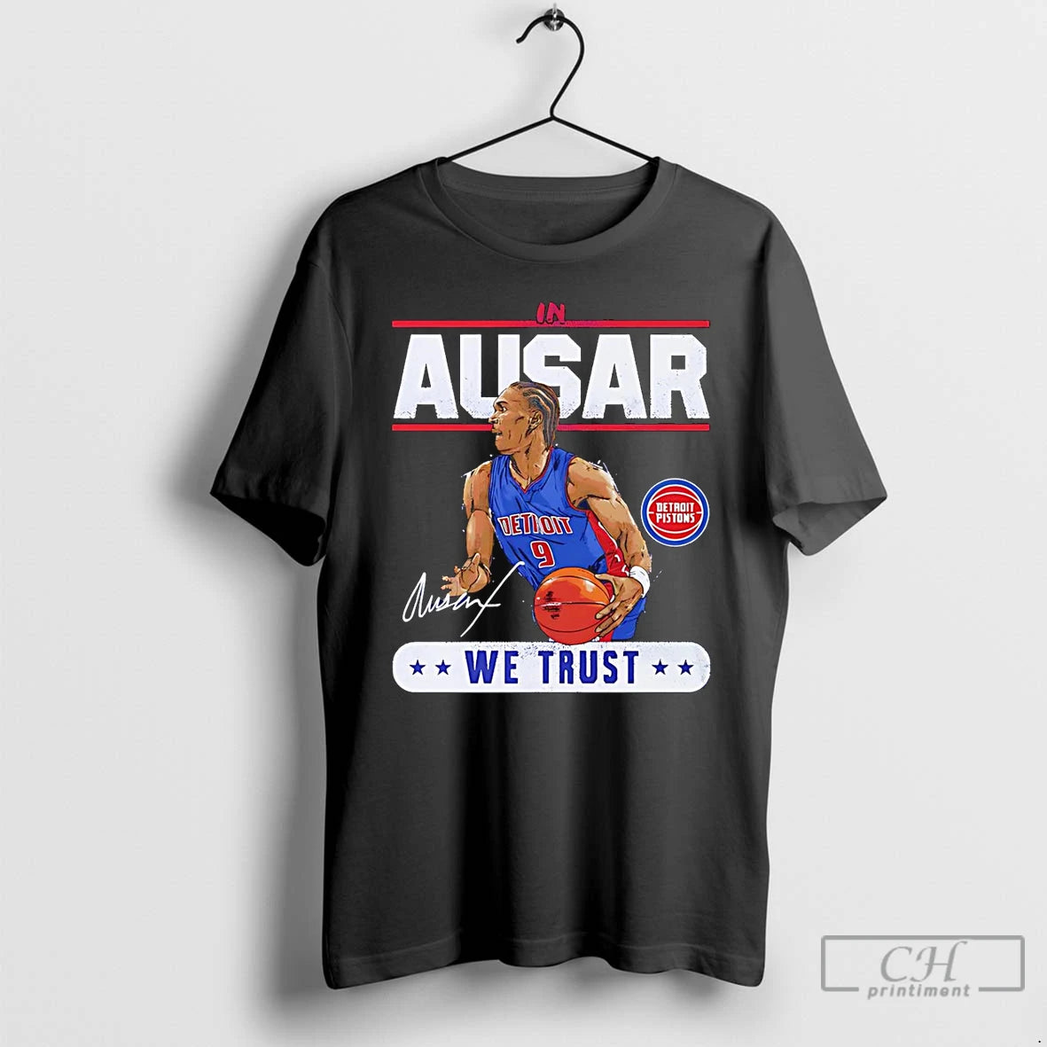Premium Ausar Thompson Detroit Pistons In Ausar We Trust Signature T-Shirts, Hoodie, Sweatshirt | TeeSparky.com