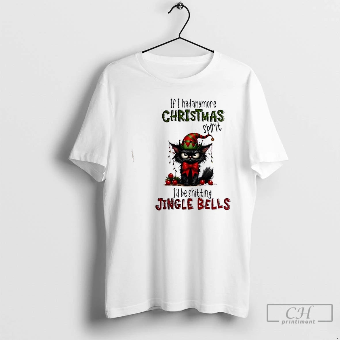 Black Cat If I Had Any More Spirit Id Be Shitting Jingle Bells T-Shirts, Hoodie, Sweatshirt