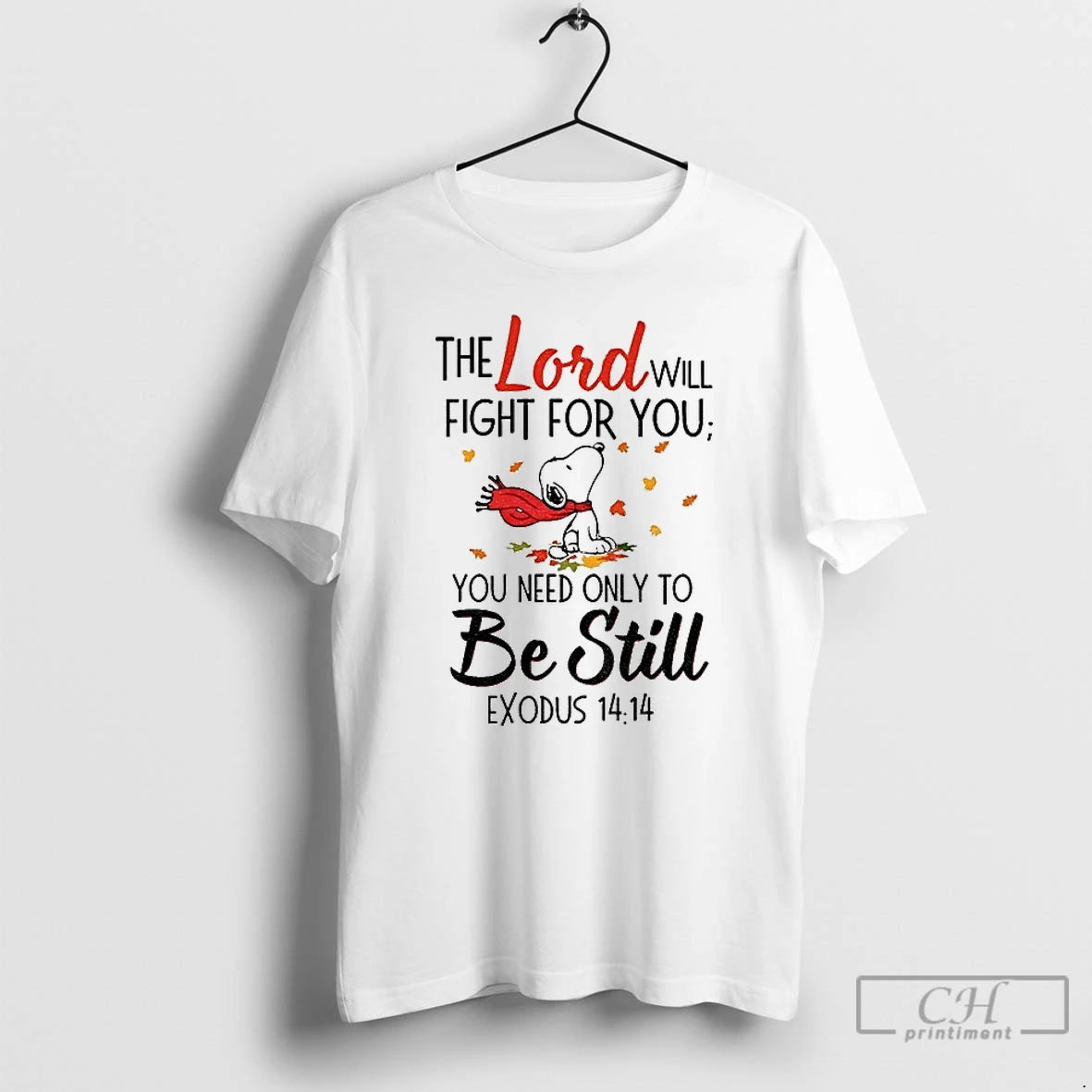 Premium Snoopy The Lord Will Fight For You You Need Only To Be Still Exodus T-Shirts, Hoodie, Sweatshirt | TeeSparky.com