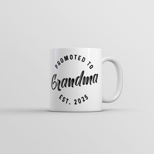 Promoted To Grandma 2025 Mug Funny Sarcastic Family New Baby Graphic Novelty Coffee Cup-11oz Funny Coffee Mugs Ceramic Printed Drinkware Cup