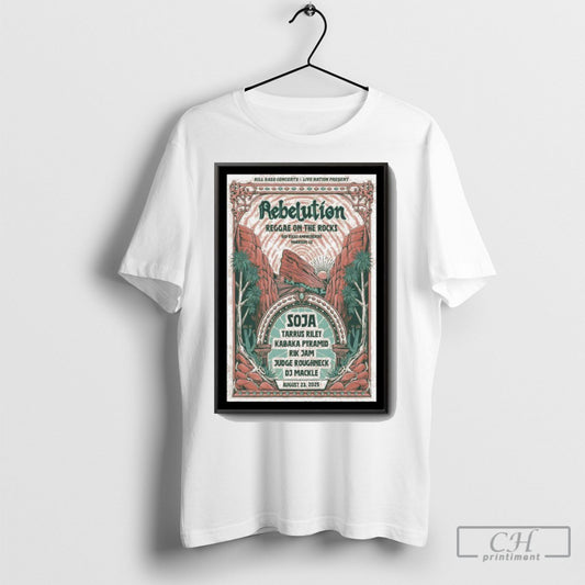 Rebelution Reggae On The Rocks August 23 2025 Red Rocks Event Morrison Co Poster Tee Shirt Sweatshirt