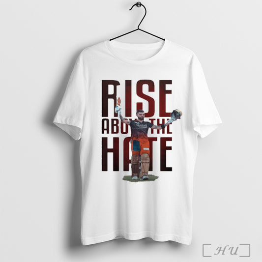 Rise Above The Hate Champion Spirit Graphic T Shirt Sweatshirt