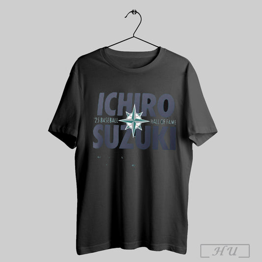 Seattle Mariners Mlb Ichiro Suzuki 2025 National Baseball Hall Of Fame Player Graphic T Shirt Sweatshirt Hoodies Poster
