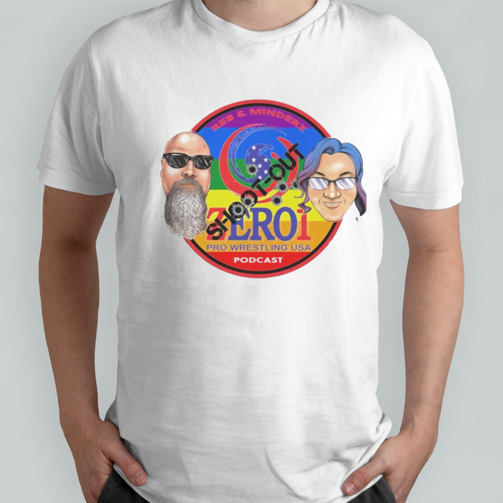 Shoot-out Zero1 pro wrestling USA podcast shirt