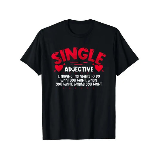 Single Adjective Men T-Shirts, Funny Valentine'S Day Novelty Graphic Printed Tee, Short Sleeve Valentine'S Day Couple T-Shirt for Men Boyfriend Husband 100% Cotton made in usa