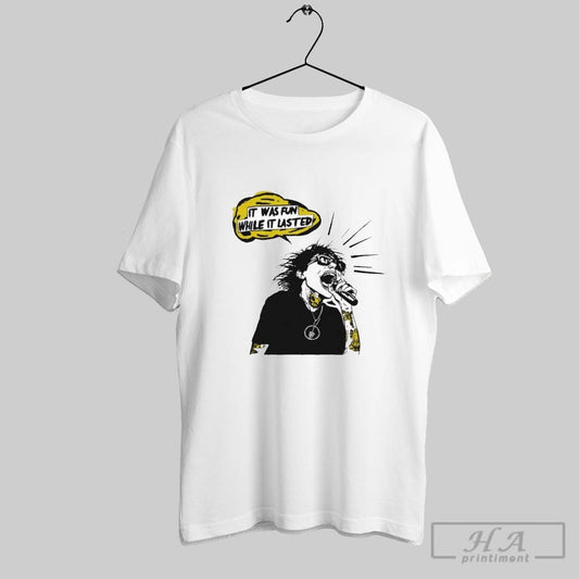 Sueco It Was Fun While It Lasted Anniversary Anime T Shirts