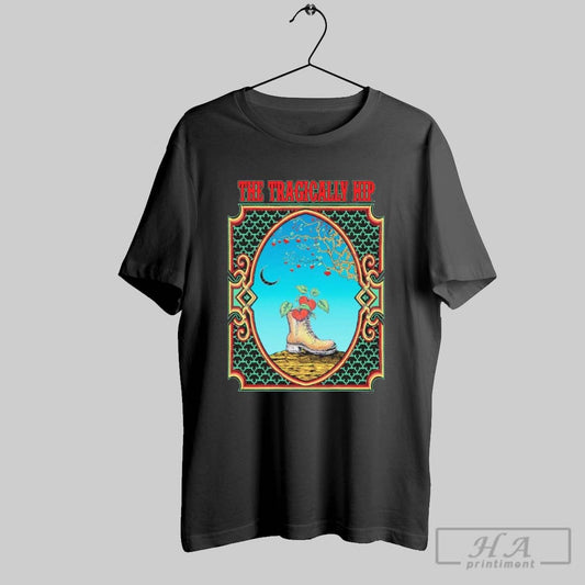 The Tragically Hip Strictly Limited Boots Or Hearts By Mike Dubois Poster T Shirt