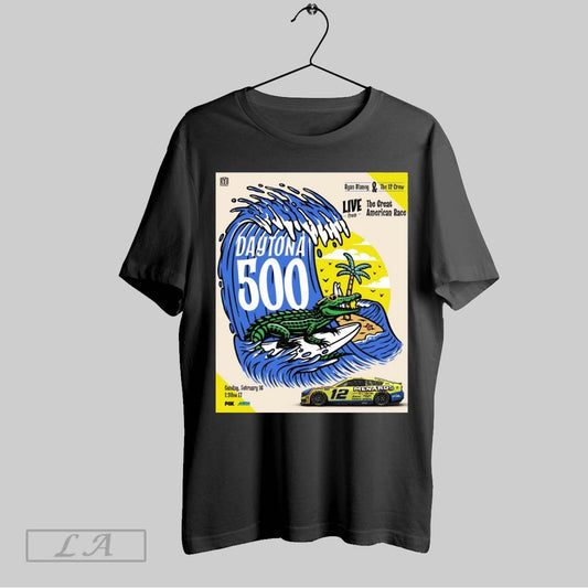 Top Daytona 500 Ryan Blaney And The 12 Crew The Great American Race Sunday Feb 16 2025 Nascar Poster T Shirt