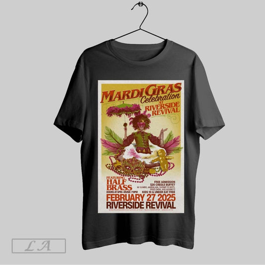 Top Poster Mardi Gras Celebration At Riverside Revival Nashville Tn February 27 2025 T Shirt Sweatshirt Tee Shirt