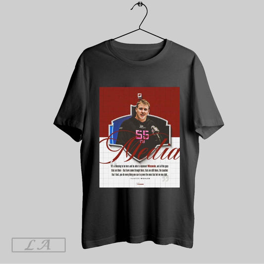 Top Wisconsin Badgers Football Hunter Wohler Media Its A Blessing To Be Here And Be Able To Represent Wisconsin Nfl Combine Poster T Shirt Sweatshirt Hoodie Shirt