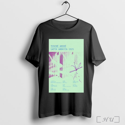 Touche Amore Latin America 2025 Poster T Shirt Sweatshirt