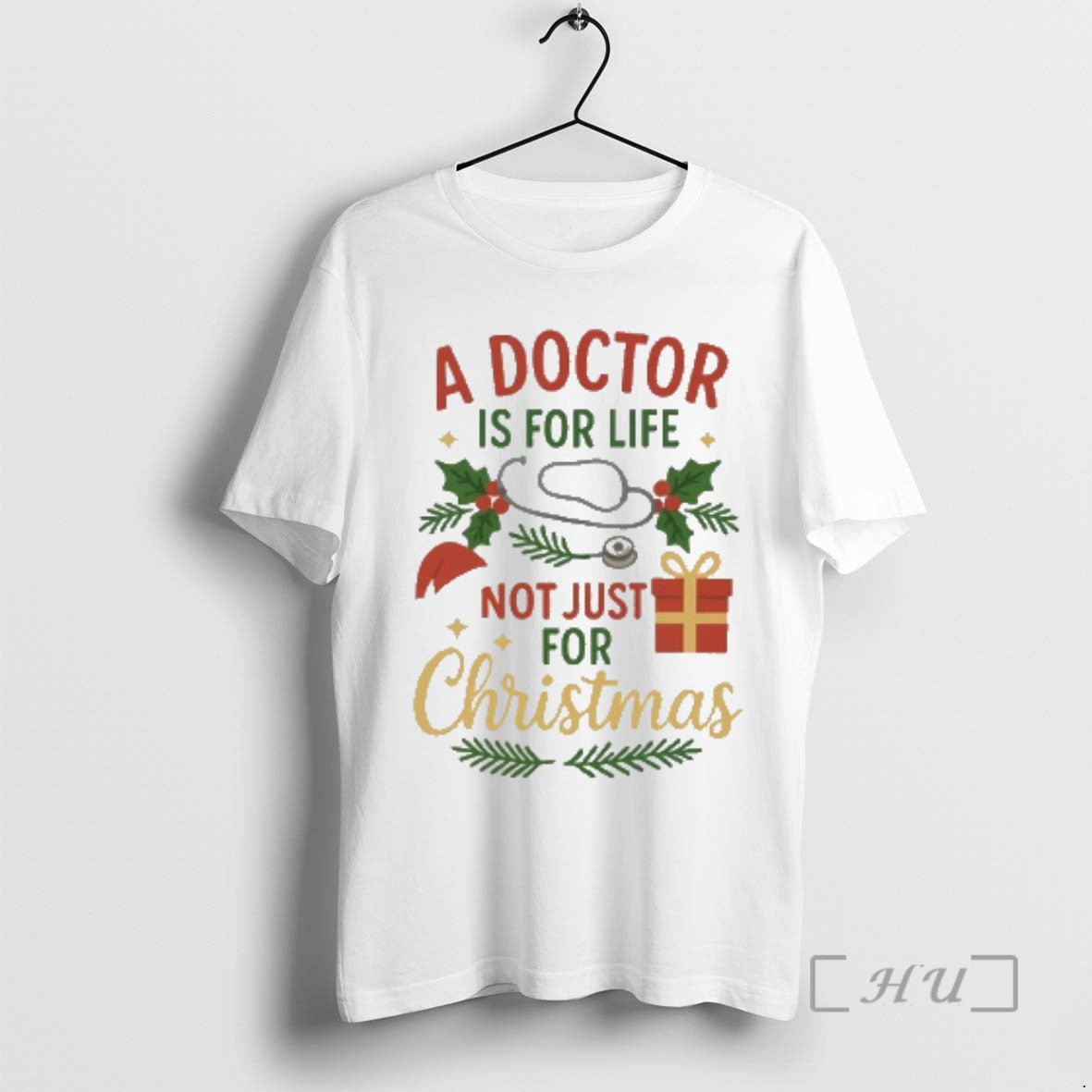 Trending A Doctor Is For Life Not Just For Christmas T-Shirts, Hoodie, Sweatshirt | TeeSparky.com