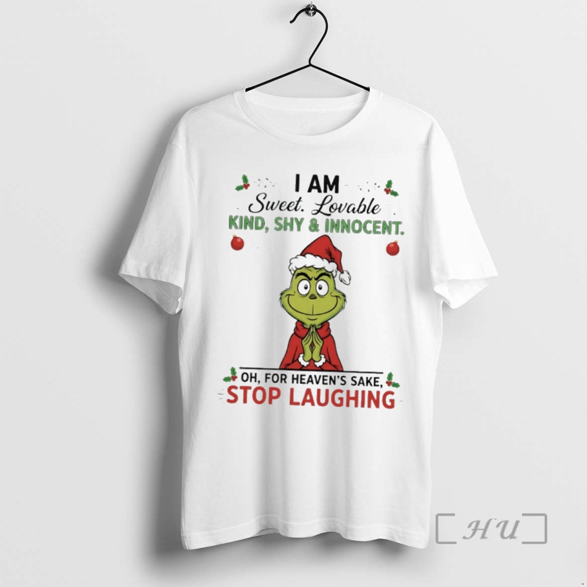 Trending Grinch Santa 2025 I Am Sweet Lovable Kind Shy And Innocent For Heavens Sake T-Shirts, Hoodie, Sweatshirt